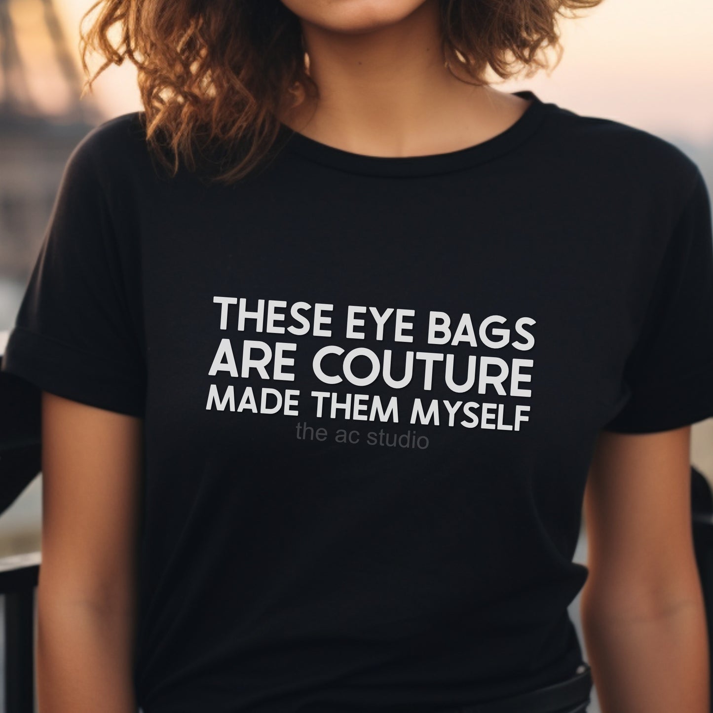 Couture Eye Bags T-Shirt