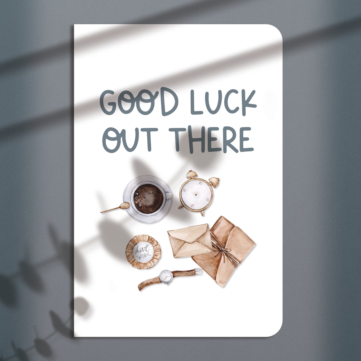Good Luck Out There Greeting Card