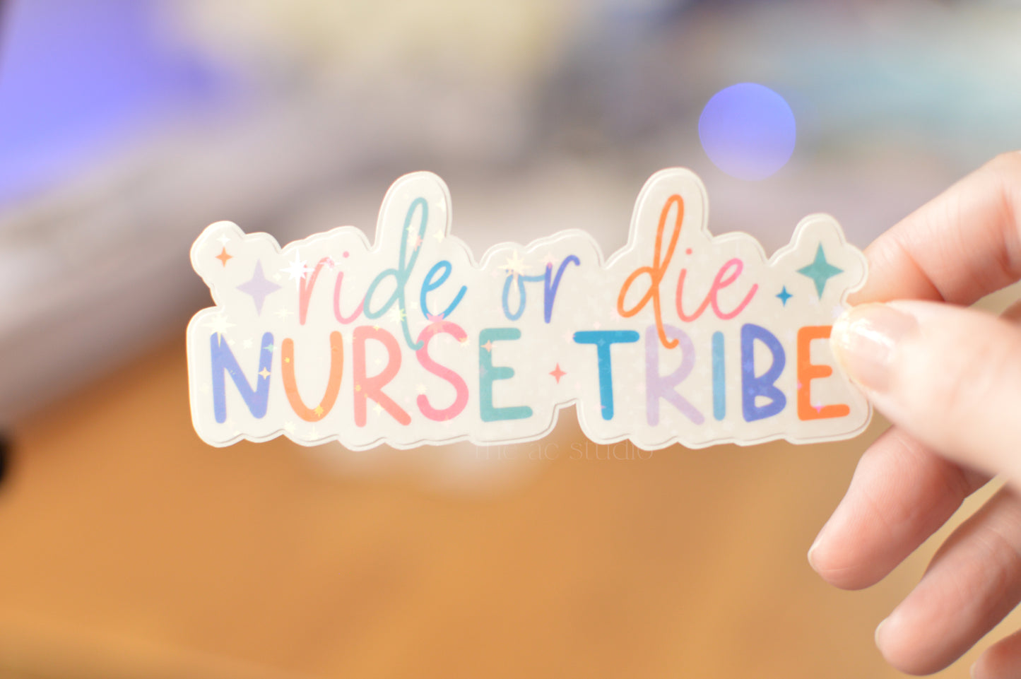 Nurse Tribe, Ride or Die Sticker