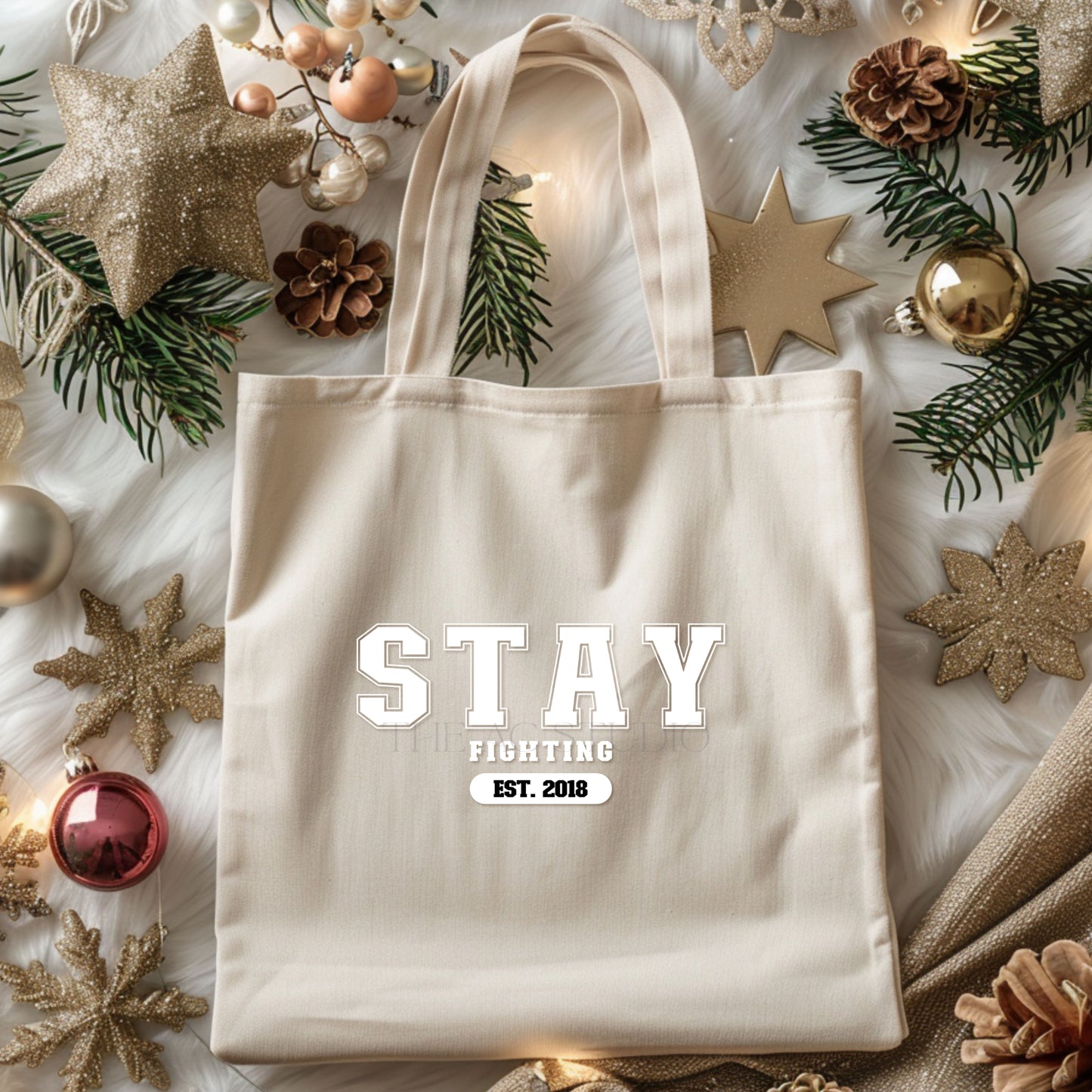 STAY Fighting Tote Bag