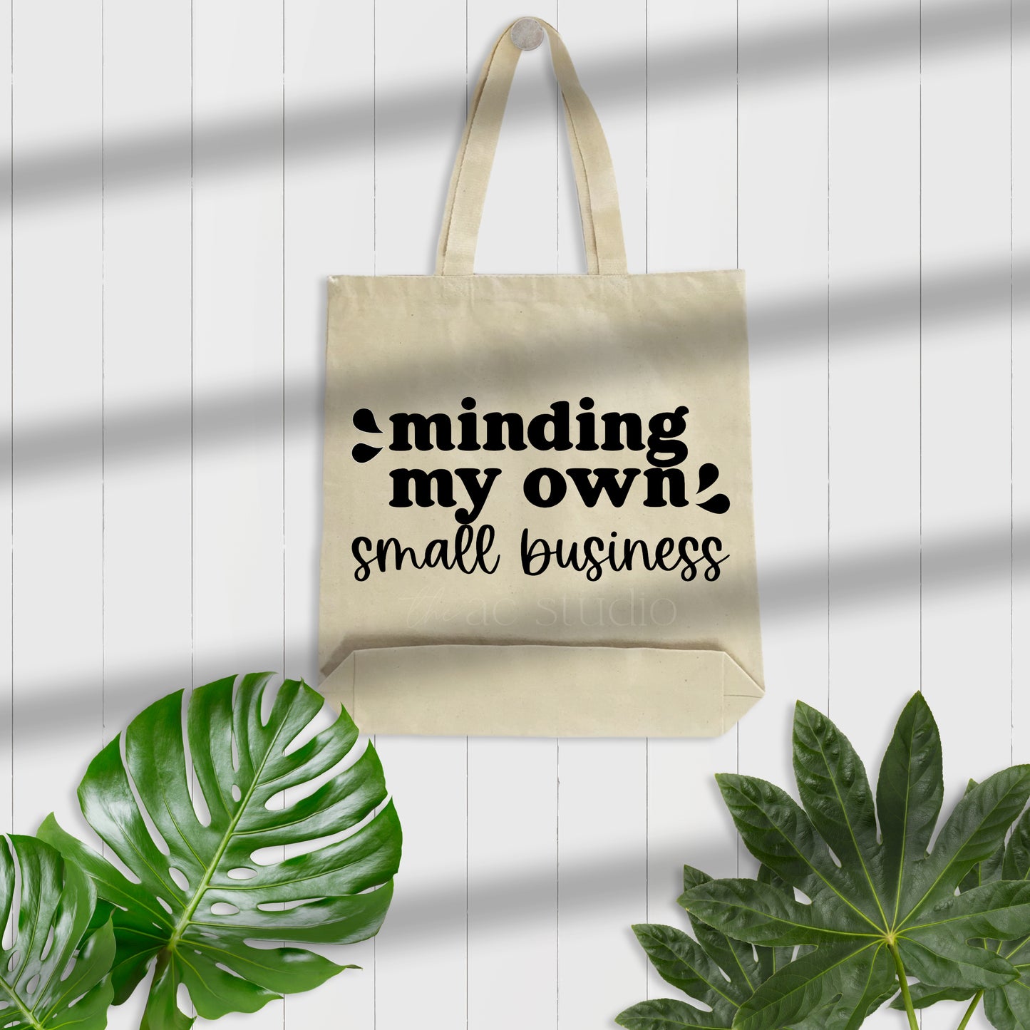 Minding My Own Small Business Tote Bag